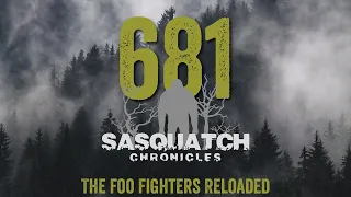 SC EP:681 The Foo Fighters Reloaded