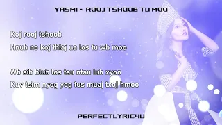 Yasmi - Rooj Tshooj Tu Moo (Lyrics_Hmong Song)