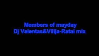 -Members Of Mayday-10In01 Dj Valentas&Vlija-Ratai Mix