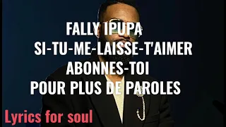 FALLY IPUPA - SI TU ME LAISSE T'AIMER