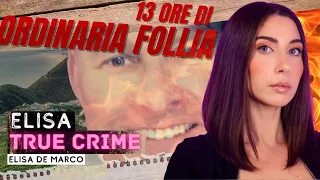 13 ORE DI ORDINARIA F0LLIA