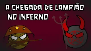 A Chegada de Lampião no Inferno (Repost)