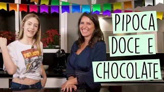 Festa Junina: PIPOCA DOCE E CHOCOLATE ft. Carol Fiorentino || Valentina Schulz