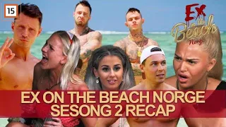 Ex on the Beach Norge | Dette har skjedd så langt i Sesong 2! | Dplay