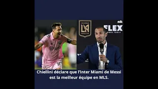 Messi : Chiellini déclare que l’Inter Miami de Messi est la meilleure équipe en MLS....
