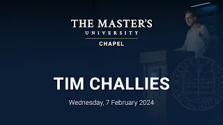 Tim Challies | February 7, 2024