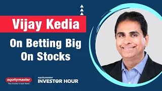 Vijay Kedia on Betting Big on Stocks | Investor Hour