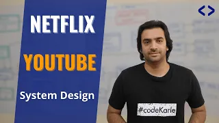 Netflix System Design | YouTube System Design | System Design Interview Question