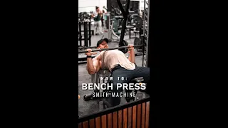 How To: Smith Machine Bench Press(Explained) #shorts #workout #fitness #ytshorts #gym #chestworkout