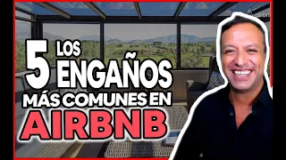 Los 5 engaños más comunes en Airbnb, y cómo evitar ser engañado