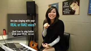 Are you singing with your real or fake voice? (And how to sing better with your REAL voice)