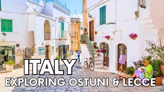 Discovering the Charm of Ostuni and Lecce in Puglia Italy