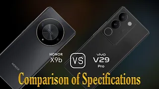Honor X9b vs. vivo V29 Pro: A Comparison of Specifications