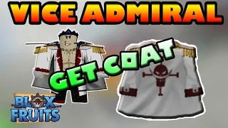 VICE ADMIRAL "ADMIRAL COAT" BLOX FRUITS