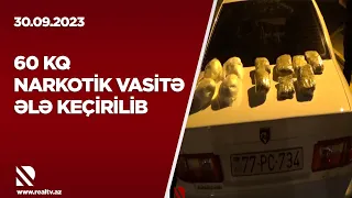 60 kq narkotik vasitə ələ keçirilib - Polisin keçirdiyi əməliyyat zamanı 3 nəfər tutulub