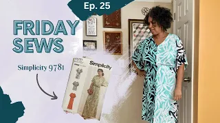 Friday Sews EP25 | Weekly Sewing Updates | Simplicity 9781