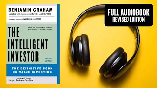 The Intelligent Investor by Benjamin Graham Full Audiobook | Revised Edition