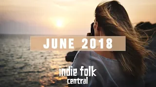 New Indie Folk; June 2018