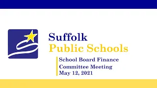 May 12, 2021 School Board Finance Committee Meeting