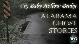 Cry Baby Hollow Bridge: Alabama Ghost Stories | Ep. 40 | Highlights