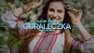 Magik Band - Góraleczka (FAIR PLAY REMIX) Disco Polo 2021