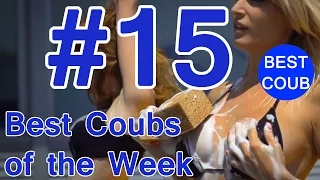 Best Coub of the Week | Лучшие Кубы Недели #15