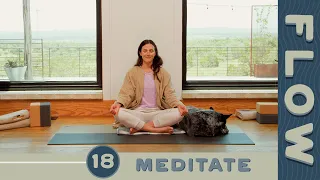 Flow - Day 18 - Meditate
