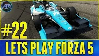 Let's Play : Forza 5 - Part 22 "Indy Car Racing"