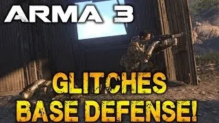 Glitches and Base Defense! - (Arma 3 - Wasteland - Part 6)