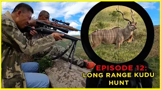 EPISODE 12: LONG RANGE SOUTH AFRICAN KUDU HUNT! | Catch & Cook