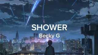 SHOWER - Becky G (speed up) lyric and translate Indonesia