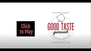 Good Taste Gwinnett virtual event - October 21