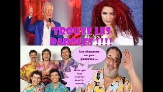 Trouve les paroles [Spécial Les chansons pourries mais qui font sourire tout le monde]☺♫♪♪