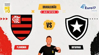 Flamengo x Botafogo | AO VIVO | Campeonato Brasileiro 2024 | Rádio Craque Neto