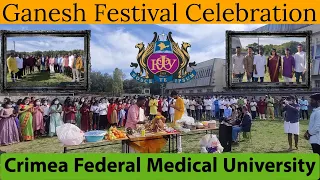 Ganesh Festival Celebrations in Crimea Federal Medical University l Russia l #cfu #ganeshchaturthi