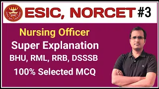 Nursing officer|ESIC AIIMS NORCET | RML | DSSSB |GMCH Nursing Officer Exam Preparation| UPSC ESIC #3