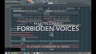 Fl Studio Remake I Martin Garrix - Forbidden Voices (Sayer Remake) +x FREE FLP