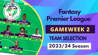 📊 #FPL GAMEWEEK 2 TEAM SELECTION🔒 📊Fantasy Premier League 2023/24 Tips