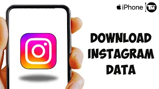 How to Download Instagram Data on iPhone