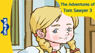 The Adventures of Tom Sawyer 3 | Stories for Kids | English Fairy Tales