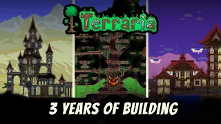 I have spent 3 years in Terraria building this