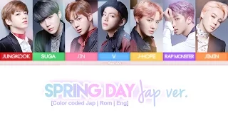 BTS (防弾少年団) - Spring Day "春の日" (Japanese Ver.) [Color coded Kan | Rom | Eng lyrics]