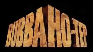 Bubba Ho-Tep - Trailer