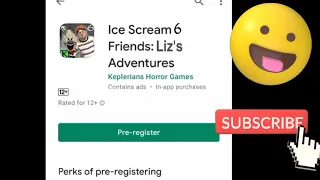 Ice Scream6 Friends: Liz's Adventure pre-registration started #kingsterzgaming #keplerians