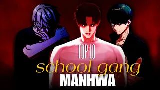 Top 10 " school gang " MANHWA