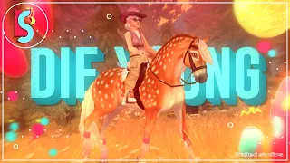 [LS] DIE YOUNG - FULL STAR STABLE MEP