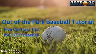 Out of the Park Baseball Tutorial - Five Contract Tips for OOTP