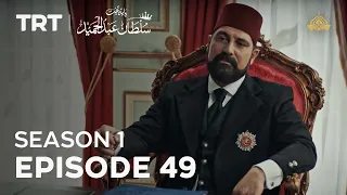 Payitaht Sultan Abdulhamid | Season 1 | Episode 49