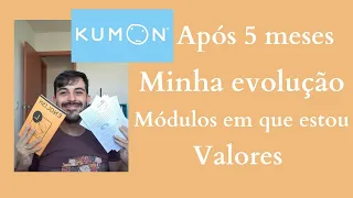 Kumon após 5 meses: evolução, módulos em que estou, valores #kumon #matemática #ingles #estudos