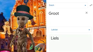 Groot in different languages | Google translate meme.